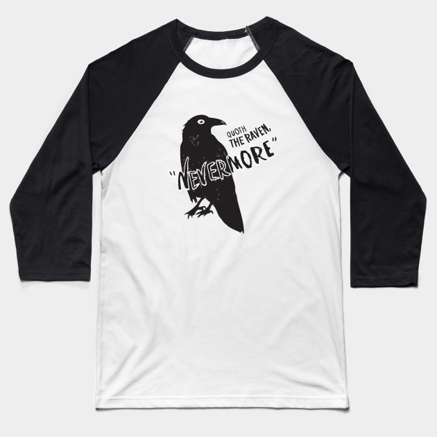 Quoth The Raven Baseball T-Shirt by tamsinlucie